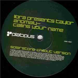 Libra Presents Taylor - Anomaly - Calling Your Name (Solarstone Chillout Ve ...