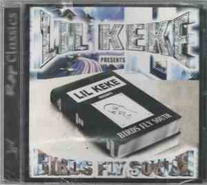 Lil' Keke - Birds Fly South