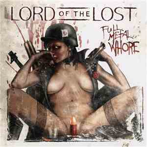 Lord Of The Lost - Full Metal Whore