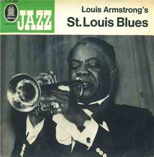 Louis Armstrong - Louis Armstrong's St. Louis Blues