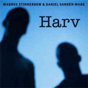Magnus Stinnerbom & Daniel Sandén-Warg - Harv