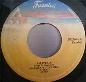 Marqua Y Su Combo - Amapola / Vientecito