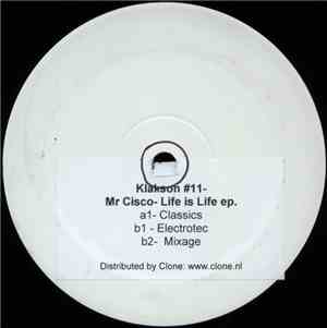 Mr. Cisco - Life Is Life