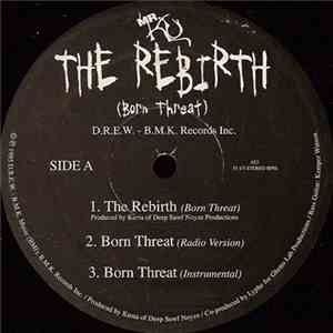 Mr. Ku - The Rebirth / Born Threat / Where Um From