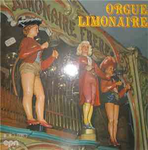 Orgue Limonaire Orgel - Orgue Limonaire Orgel