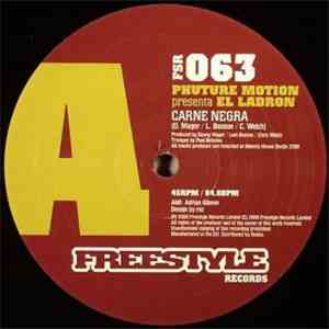 Phuture Motion presenta El Ladron - Carne Negra