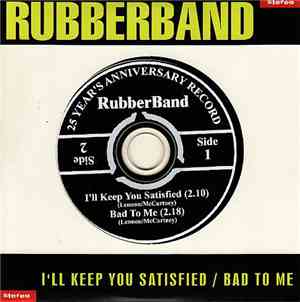 RubberBand  - I'll Keep You Satisfied