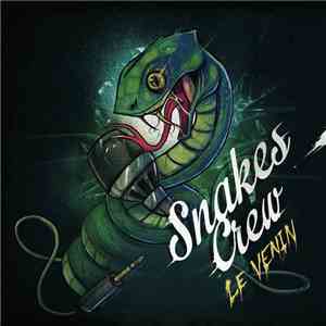 Snakes Crew - Le Venin