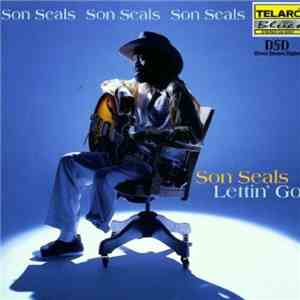 Son Seals - Letting Go