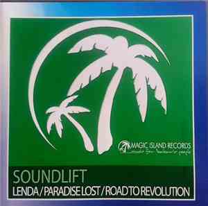 SoundLift - Lenda / Paradise Lost / Road To Revolution