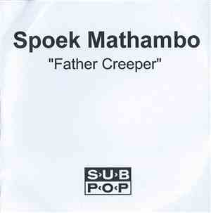 Spoek Mathambo - Father Creeper