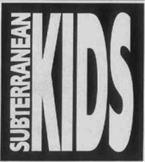 Subterranean Kids - No Digas