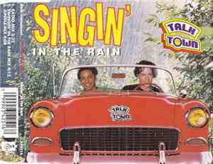Talk Of The Town - Singin' In The Rain