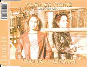 Tanja & Diana - Kleiner Prinz (Lied Für Noah)