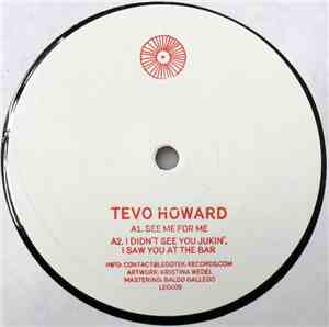 Tevo Howard - See Me For Me
