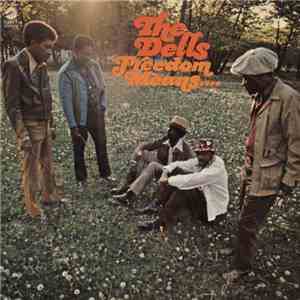 The Dells - Freedom Means....