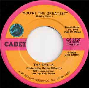 The Dells - You're The Greatest / The Glory Of Love