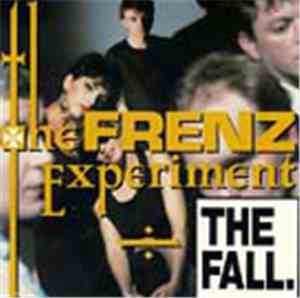 The Fall - The Frenz Experiment