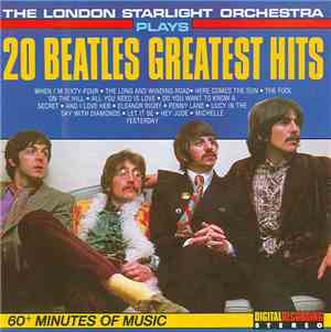 The London Starlight Orchestra - 20 Beatles Greatest Hits