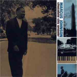 The Marcus Johnson Project - Chocolate City Groovin'