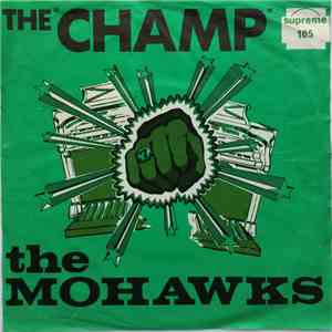 The Mohawks - The Champ