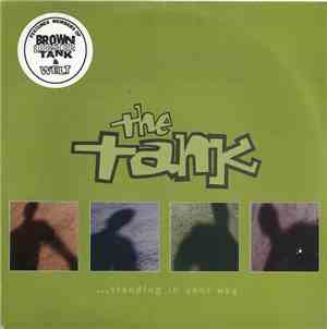 The Tank - ...Standing In Your Way