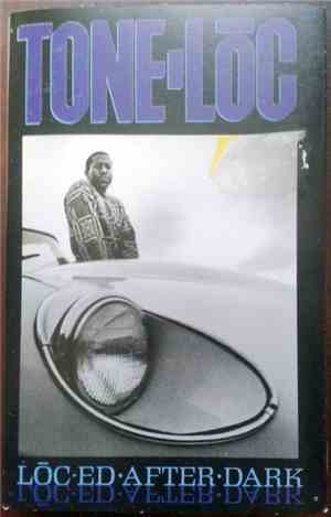 Tone Loc - Loc'ed After Dark