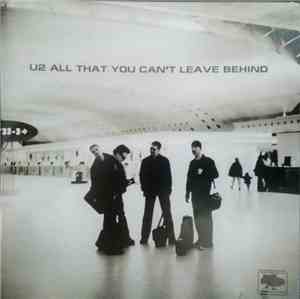 U2 - All That You Can't Leave Behind