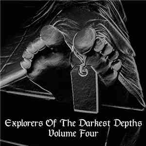 Various - Explorers Of The Darkest Depths Volume Four