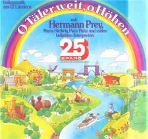 Various - O Täler Weit, O Höhen - Volksmusik Aus 12 Ländern