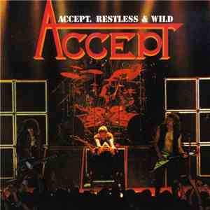 Accept - Restless & Wild
