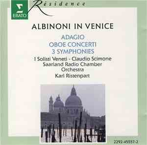 Albinoni, I Solisti Veneti, Claudio Scimone, Saarland Radio Chamber Orchest ...