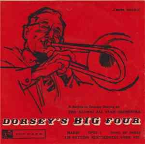 Alumni All Star Orchestra, The - Dorsey's Big Four