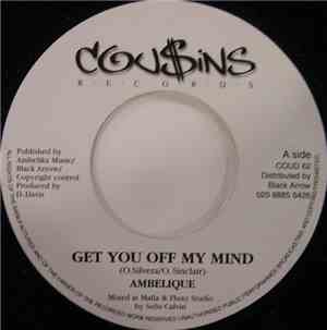 Ambelique - Get You Off My Mind