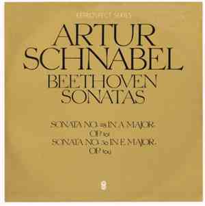 Artur Schnabel / Beethoven - Sonatas / Sonata No. 28 In A Major, Op. 101 /  ...