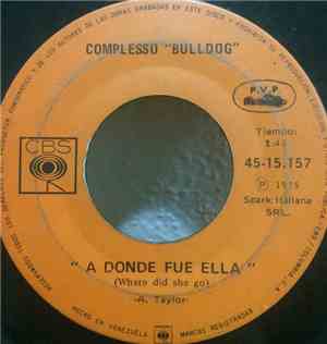 Bulldog  - Doggy Doggy - Where Did She Go (A Donde Fue ella)
