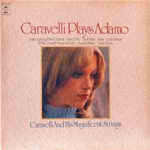 Caravelli And His Magnificent Strings - Caravelli Plays Adamo