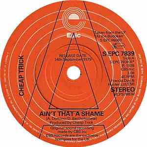 Cheap Trick - Ain't That A Shame / Elo Kiddies