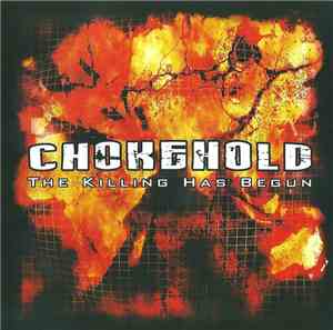 Chokehold  - The Killing Has Begun