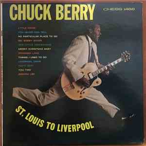 Chuck Berry - St. Louis To Liverpool