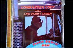Commander Cody And His Lost Planet Airmen - Truck Drivin' Man (Live In Texa ...