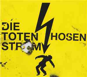 Die Toten Hosen - Strom