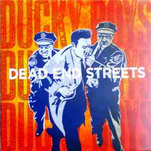 Ducky Boys - Dead End Streets