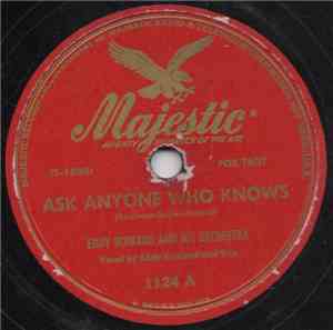 Eddy Howard And His Orchestra - Ask Anyone Who Knows / I Wonder, I Wonder,  ...
