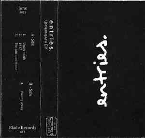Entries. - Underneath EP