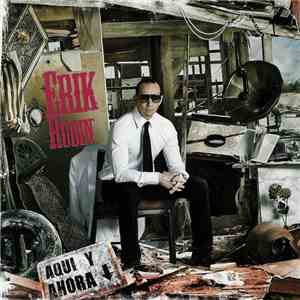 Erik Rubin - Aquí Y Ahora