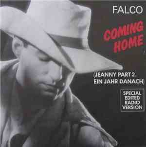 Falco - Coming Home (Jeanny Part 2, Ein Jahr Danach) (Special Edited Radio  ...
