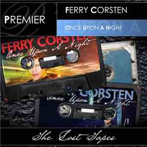 Ferry Corsten - Once Upon A Night (The Lost Tapes)