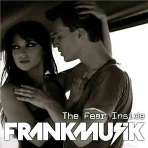 Frankmusik - The Fear Inside