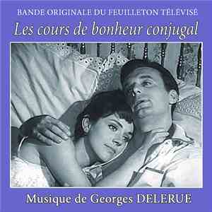 Georges Delerue - Les Cours De Bonheur Conjugal (Bande Originale Du Feuille ...